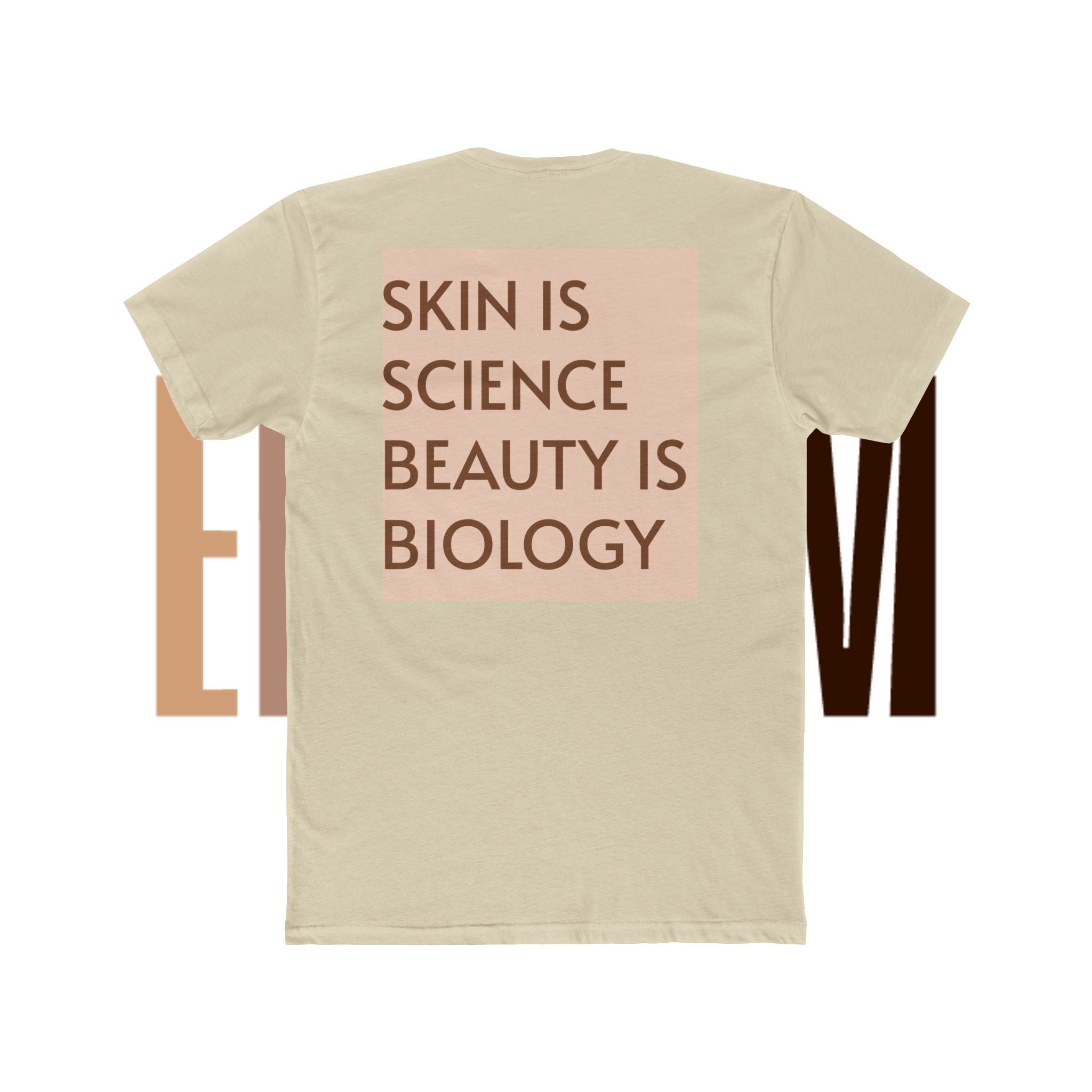 Skin Is Science, Beauty Is Biology T-Shirt