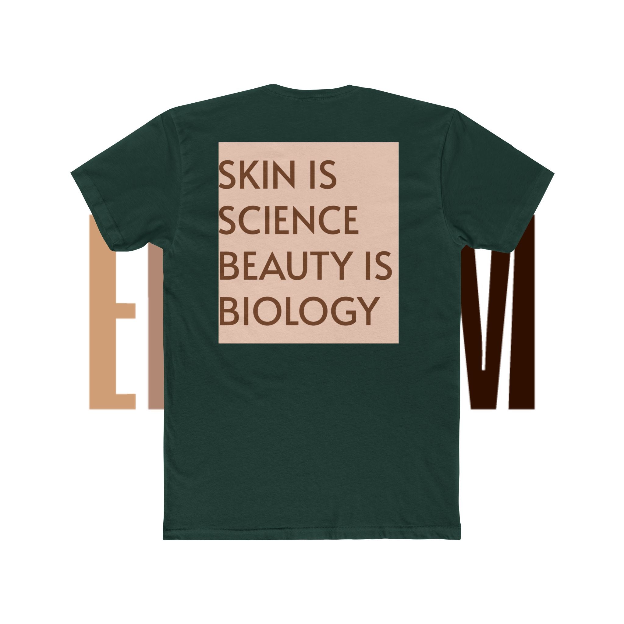 Skin Is Science, Beauty Is Biology T-Shirt